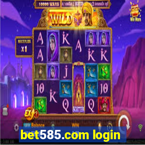 bet585.com login